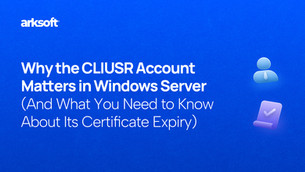 Why the CLIUSR Account Matters in Windows Server (And What You Need to Know About Its Certificate Expiry)