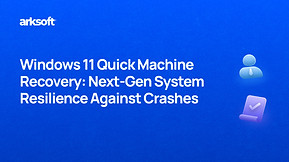 Windows 11 Quick Machine Recovery: Next-Gen System Resilience Against Crashes